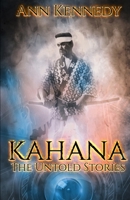 Kahana-The Untold Stories 1087864879 Book Cover