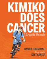 Kimiko Does Cancer: A Graphic Memoir 1551528193 Book Cover