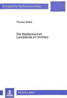 Die Waldeckischen Landstaende Im Vormaerz 3631310358 Book Cover