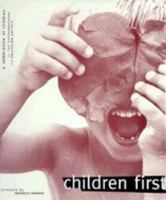 Children First: A Celebration of Children 0821223550 Book Cover