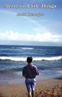 Merry on Little Things 1410798216 Book Cover