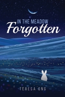 In the Meadow - Forgotten 1647534933 Book Cover