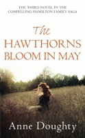 The Hawthorns Bloom in May 0727863258 Book Cover