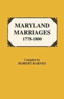 Maryland Marriages, 1778-1800 0806307919 Book Cover