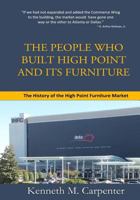 HPMarket: The History of the High Point Furniture Market 1503371557 Book Cover