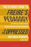 The Student Guide to Freire's 'Pedagogy of the Oppressed' 1474255620 Book Cover