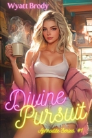 Divine Pursuit: Aphrodite Series #1 - A harem slice of life men's adventure B0F5WDW54B Book Cover