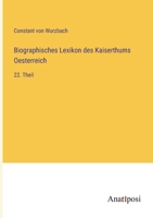 Biographisches Lexikon des Kaiserthums Oesterreich: 22. Theil 3382001802 Book Cover