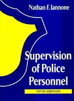 Supervision of Police Personnel 0130649651 Book Cover
