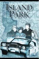 Island Park 1793445435 Book Cover