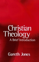 Christian Theology: A Brief Introduction 0745610633 Book Cover