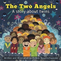 The Two Angels: A Story About Twins B0FLT3PKYS Book Cover