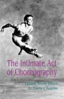 The Intimate Act of Choreography 0822953420 Book Cover