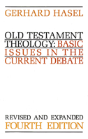 Old Testament Theology: Basic Issues in the Current Debate 080280537X Book Cover