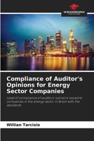 Compliance of Auditor's Opinions for Energy Sector Companies 6207229398 Book Cover