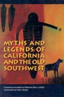 Myths and Legend of California and the Old Southwest 1419136410 Book Cover