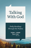 Talking with God: Daily Readings Through the Psalms 0802436110 Book Cover