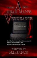 A Dead Man's Vengeance 0976217031 Book Cover