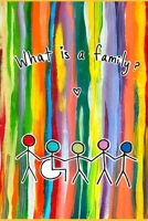 What is a Family? 163821705X Book Cover