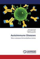 Autoimmune Diseases: Muco-cutanoeus Immunobullous Lesions 3659487171 Book Cover