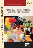 Demanda, Causa petendi y objeto del proceso 9564073936 Book Cover