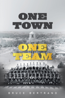 One Town, One Team 1728378303 Book Cover