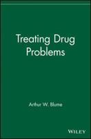Treating Drug Problems 0471484830 Book Cover
