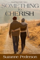 Something to Cherish (Second Chance, #2) 1070791865 Book Cover