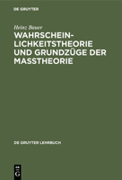 Wahrscheinlichkeitstheorie Und Grundz�ge Der Ma�theorie 3111271137 Book Cover