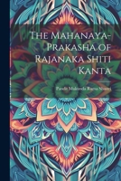 The Mahanaya-Prakasha of Rajanaka Shiti Kanta 1021389129 Book Cover