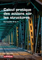 Calcul pratique des actions sur les structures: Eurocodes 0 et 1 2281119025 Book Cover