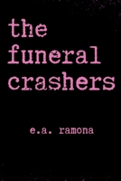 The Funeral Crashers 1069615501 Book Cover