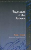 Fragments of the Artwork 0804742871 Book Cover