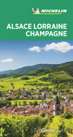 Michelin Green Guide Alsace-Lorraine-Champagne 2061303013 Book Cover