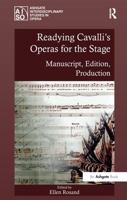 Readying Cavalli's Operas for the Stage: Manuscript, Edition, Production 1138270660 Book Cover