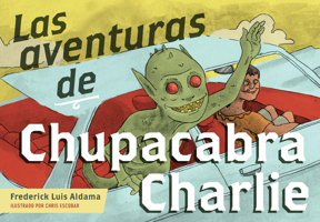 Las aventuras de Chupacabra Charlie 0814258018 Book Cover