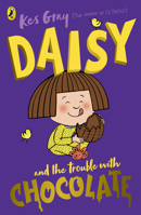 Daisy and the Trouble with Chocolate 1782956093 Book Cover