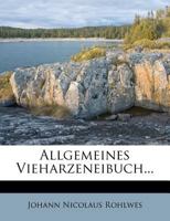 Allgemeines Vieharzeneibuch... 1273444930 Book Cover