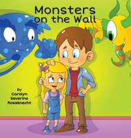 Monsters on the Wall 1736159011 Book Cover