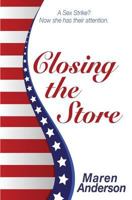Liz A. Stratton Closes the Store 1626945527 Book Cover