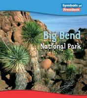 Big Bend National Park (Heinemann First Library) 1403466971 Book Cover