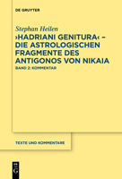 Hadriani Genitura - Die Astrologischen Fragmente Des Antigonos Von Nikaia: Edition, �bersetzung Und Kommentar 3110578239 Book Cover