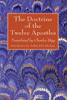 The Doctrine of the Twelve Apostles 1666763322 Book Cover
