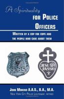 Spirituality for Police Officers 1553953037 Book Cover