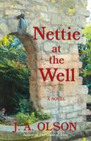 Nettie at the Well 0985527528 Book Cover