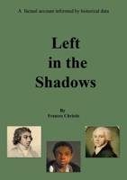 Left in the Shadows 1835382827 Book Cover