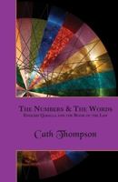 The Numbers & The Words: English Qaballa and the Book of the Law 1914166213 Book Cover