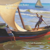 Arthur Grover Rider: Paintings B0BW2C3BSN Book Cover