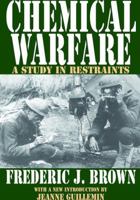 Chemical warfare; a study in restraints, 069162237X Book Cover