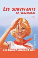 Les survivants de Sébastopol B0B7PX3B1S Book Cover
